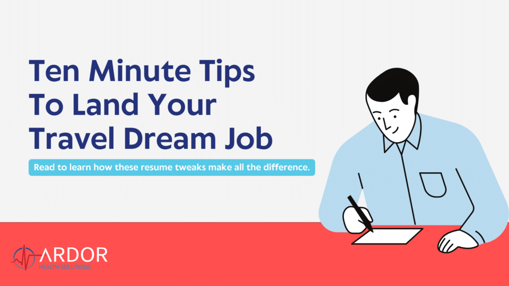 10-Minute Resume Tweaks to Land Any Travel Contract